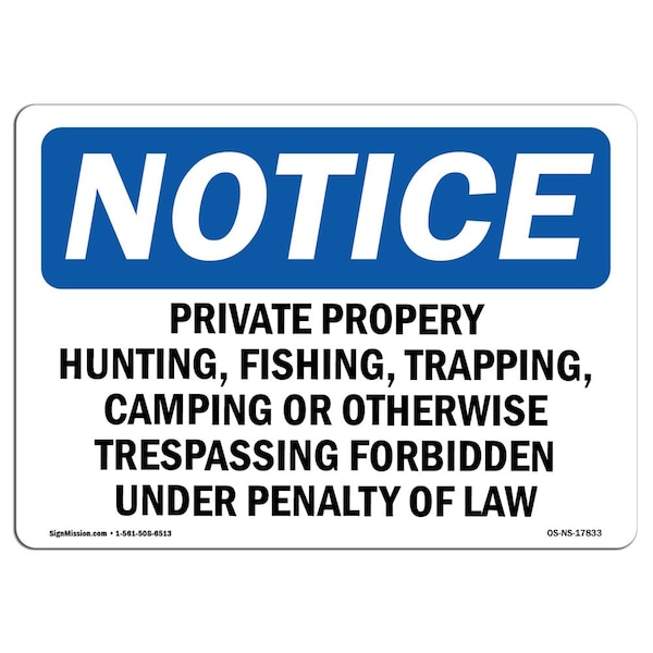 Signmission OSHA Notice Sign, 3.5" Height, 5" Width, Private Property Hunting Fishing Trapping Sign, Landscape OS-NS-D-35-L-17833 - main